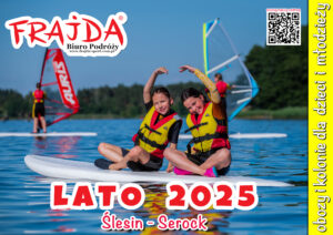 LATO 2025 – OFERTA JUŻ DOSTĘPNA!!!